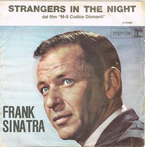 Frank Sinatra - Strangers In The Night / Oh, You Crazy Moon (7", Single) - USED