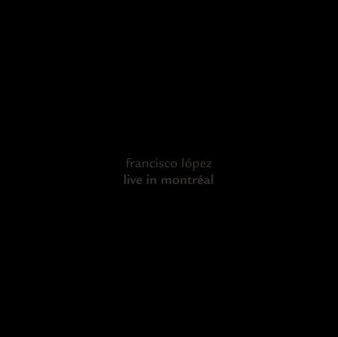 Francisco López - Live In Montréal (CD, Album) - USED