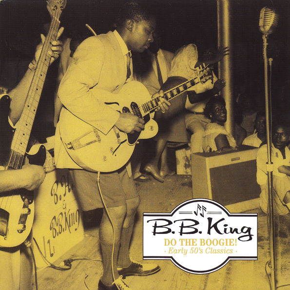 B.B. King - Do The Boogie! Early 50s Classics (LP, Comp, Ltd, RE, Unofficial) - NEW