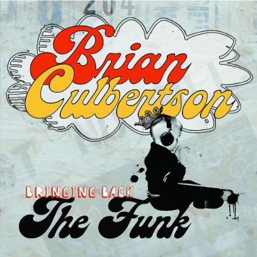 Brian Culbertson - Bringing Back The Funk (CD, Album, Club) - USED