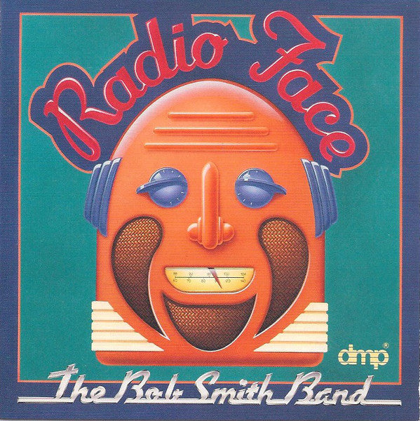 The Bob Smith Band - Radio Face (CD, Album) - USED