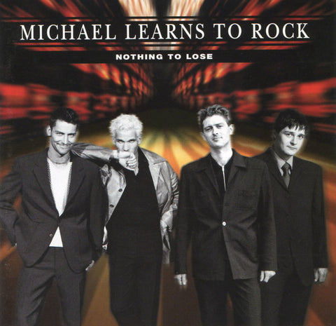 Michael Learns To Rock - Nothing To Lose (CD, Album) - USED