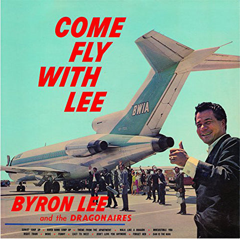Byron Lee And The Dragonaires - Come Fly With Lee (LP, Album, Ltd, RE) - NEW