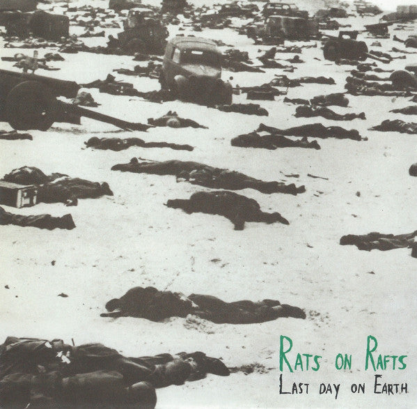 Rats On Rafts - Last Day on Earth / Some Velvet Morning (7", Single) - USED