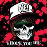 DIE! (2) - I Hope You Die (CD, Album) - NEW