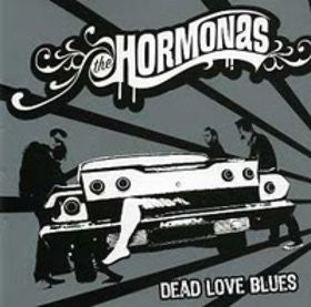 The Hormonas - Dead Love Blues (CD, Album) - USED