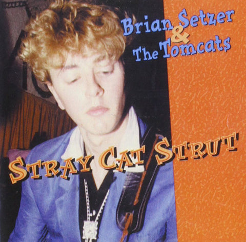Brian Setzer & The Tomcats (3) - Stray Cat Strut (CD, Album, Liv) - USED