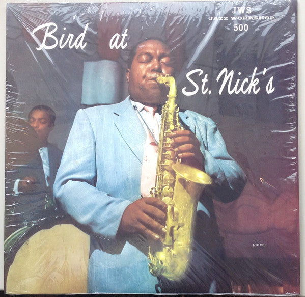 Charlie Parker - Bird At St. Nick's (LP, Album, RE) - NEW