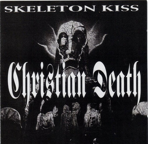Christian Death* - Skeleton Kiss (CD, Maxi) - NEW