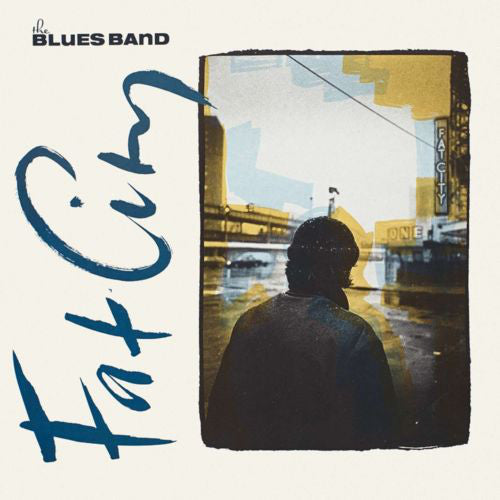 Blues Band* - Fat City (CD) - NEW