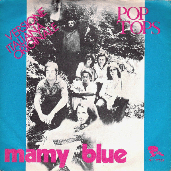Pop Tops* - Mamy Blue (7", Single) - USED