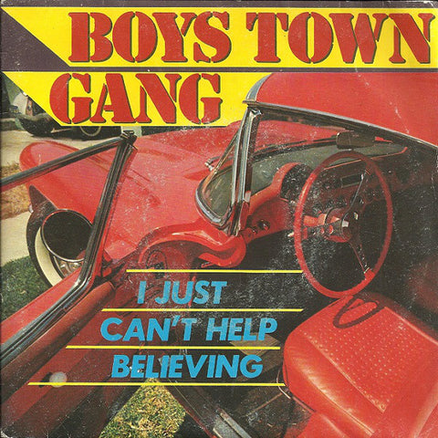 Boys Town Gang - I Just Can't Help Believing (7", Single) - USED