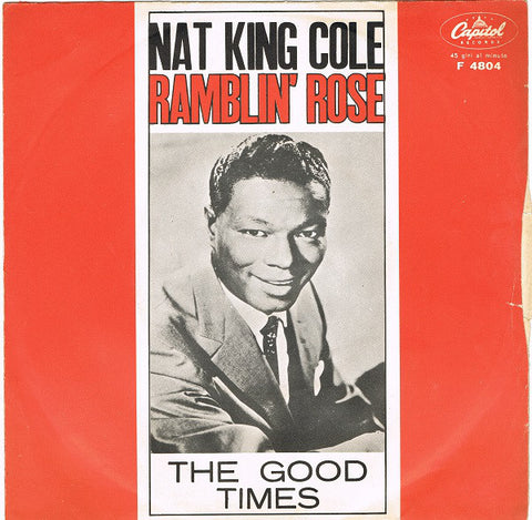 Nat King Cole - Ramblin' Rose (7") - USED