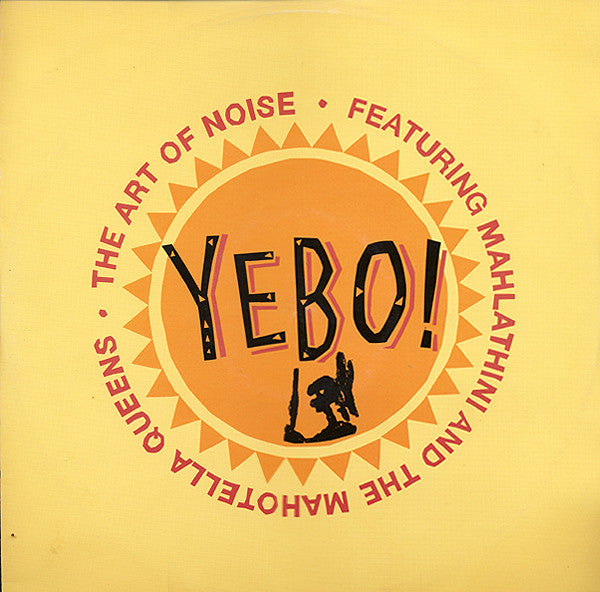 The Art Of Noise Featuring Mahlathini And The Mahotella Queens - Yebo! (12") - USED