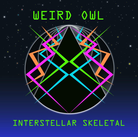Weird Owl - Interstellar Skeletal (LP, Mil) - NEW