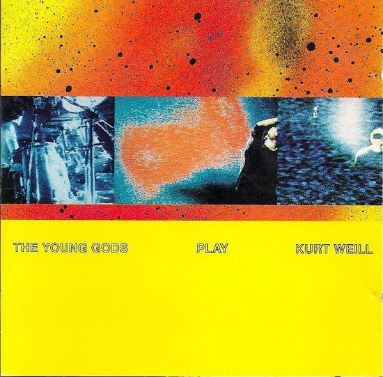 The Young Gods - The Young Gods Play Kurt Weill (CD, Album) - USED