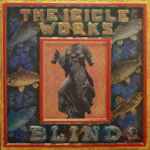 The Icicle Works - Blind (LP, Album) - USED