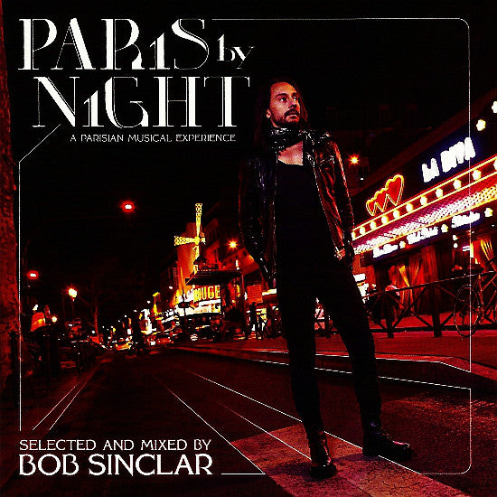 Bob Sinclar - Paris By Night. A Parisian Musical Experience (CD, Comp, Mixed) - NEW