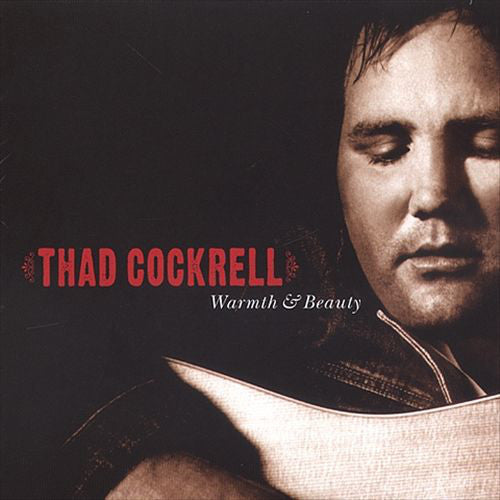 Thad Cockrell - Warmth & Beauty (CD, Album) - USED