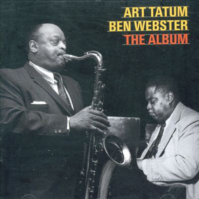 Art Tatum, Ben Webster - The Album (CD, Album) - NEW