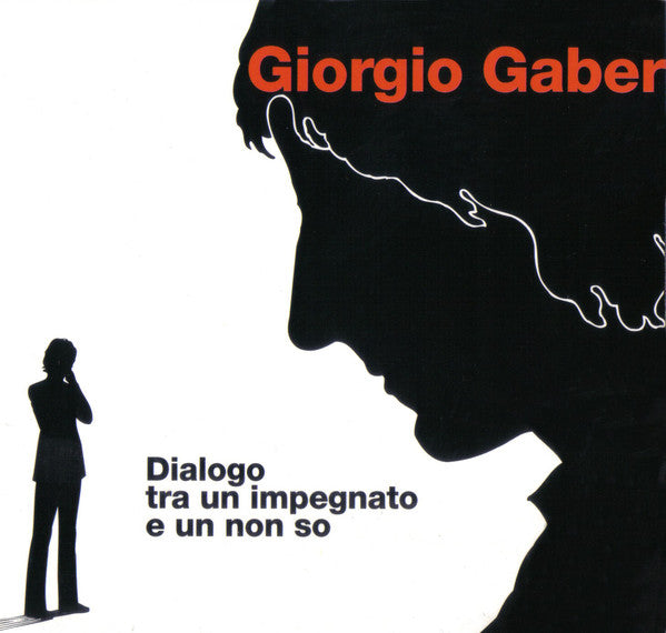 Giorgio Gaber - Dialogo Tra Un Impegnato E Un Non So (2xCD, Album) - USED