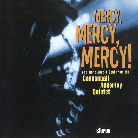 The Cannonball Adderley Quintet - Mercy, Mercy, Mercy! (CD, Comp) - USED