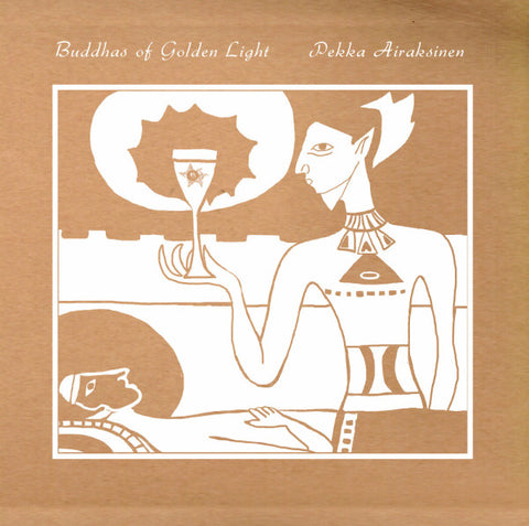 Pekka Airaksinen - Buddhas Of Golden Light (LP, Album, RE) - USED