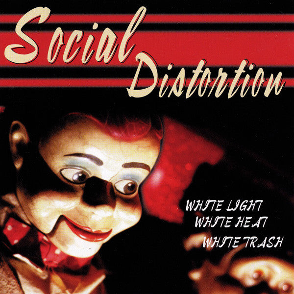 Social Distortion - White Light, White Heat, White Trash (CD, Album) - NEW