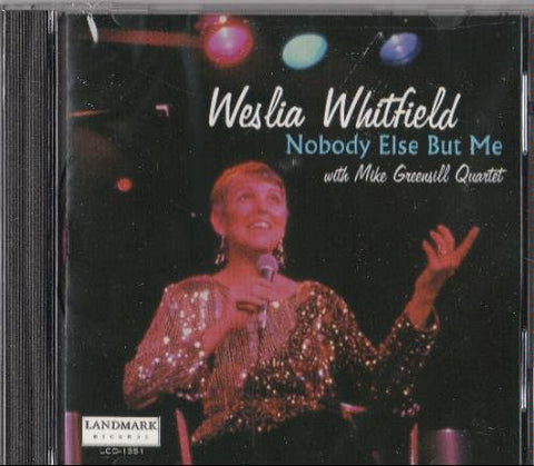 Weslia Whitfield  With Mike Greensill Quartet - Nobody Else But Me (CD, RE) - NEW