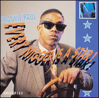 Frankie Paul - Every Nigger Is A Star! (CD) - USED