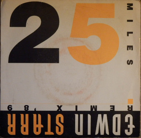 Edwin Starr - Twenty Five Miles (Remix '89) (7", Single) - USED