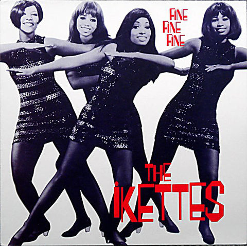 The Ikettes - Fine Fine Fine (LP, Comp, RE) - NEW