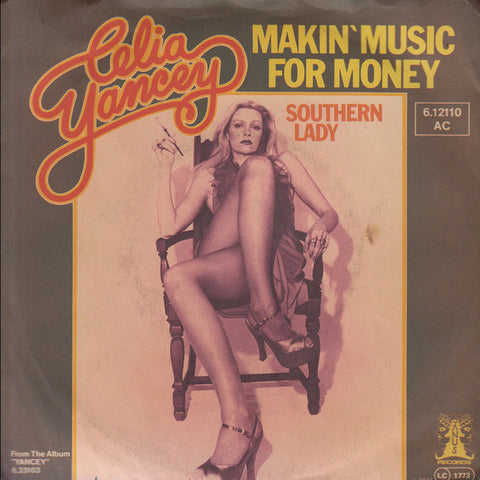 Celia Yancey - Makin' Music For Money (7", Single) - USED