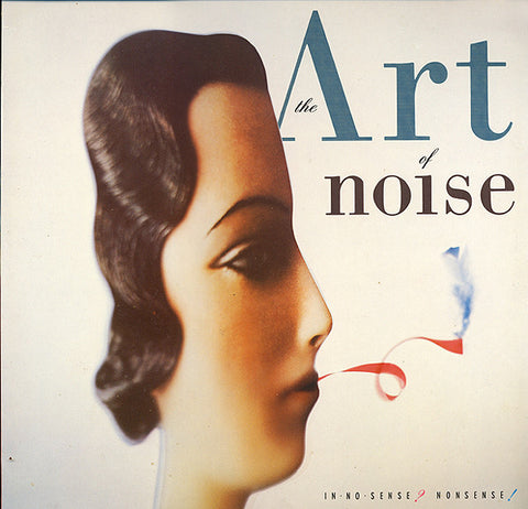 The Art Of Noise - In No Sense? Nonsense! (LP, Album) - USED