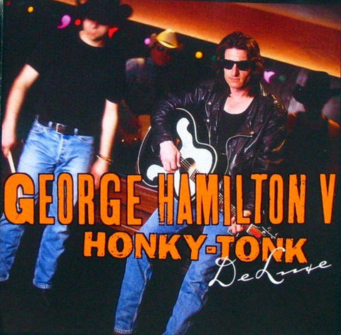George Hamilton V - Honky-Tonk Deluxe (CD, Album) - USED