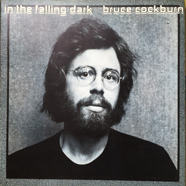 Bruce Cockburn - In The Falling Dark (LP, Album, Gat) - USED