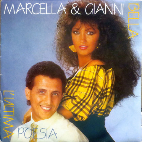 Marcella & Gianni Bella* - L'Ultima Poesia (7") - USED