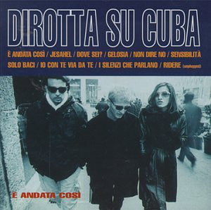 Dirotta Su Cuba - È Andata Così (CD, Album) - USED