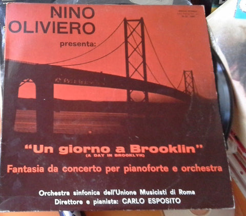 Nino Oliviero - "Un Giorno A Brooklin" (A Day In Brooklyn) - Fantasia Da Concerto Per Piano E Orchestra & Temi Da Films (LP, Mono) - USED