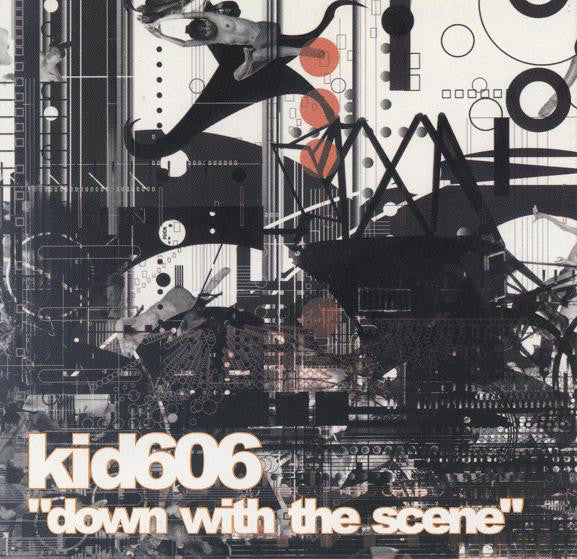 Kid606 - Down With The Scene (CD, Album) - USED