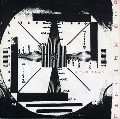 Die Kreuzen - Pink Flag (7") - USED