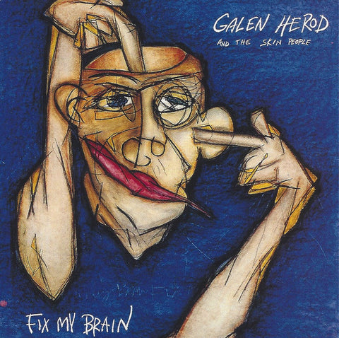 Galen Herod And The Skin People - Fix My Brain (CD, Album) - USED