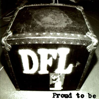 DFL* - Proud To Be (LP, Album, RE) - NEW