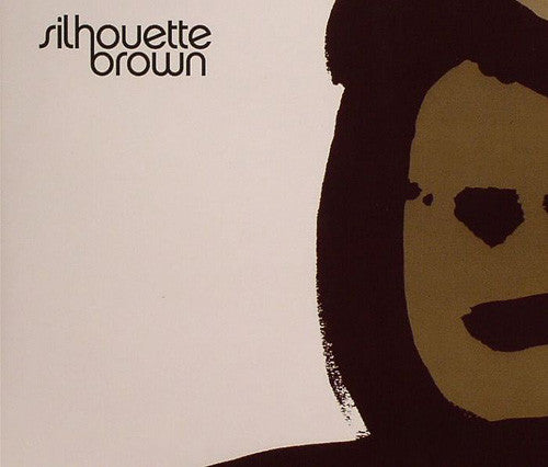 Silhouette Brown - Silhouette Brown (CD, Album) - USED