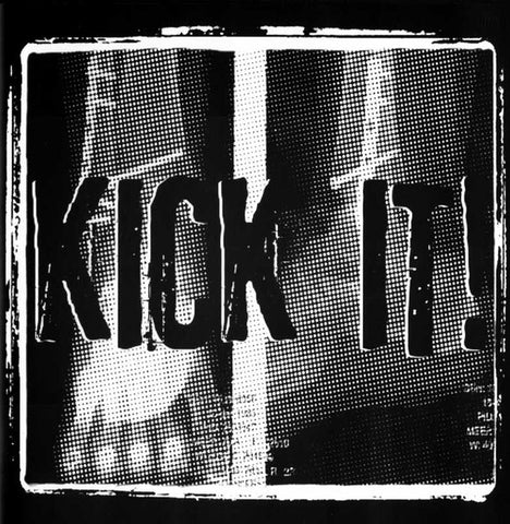 Kick It! - Kick It! (7", EP, Num, RP, Whi) - NEW