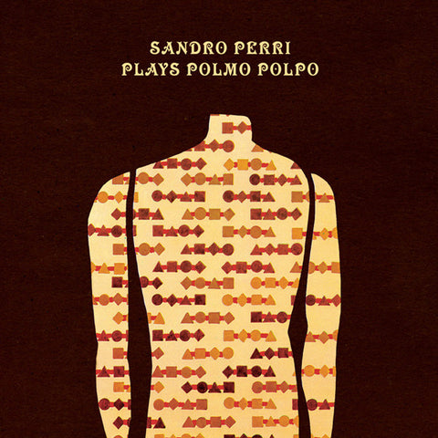 Sandro Perri - Plays Polmo Polpo (CD) - NEW