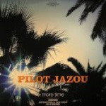 Pilot Jazou - More Time (12") - USED