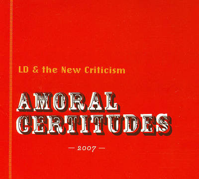 LD And The New Criticism - Amoral Certitudes (CD, EP) - USED