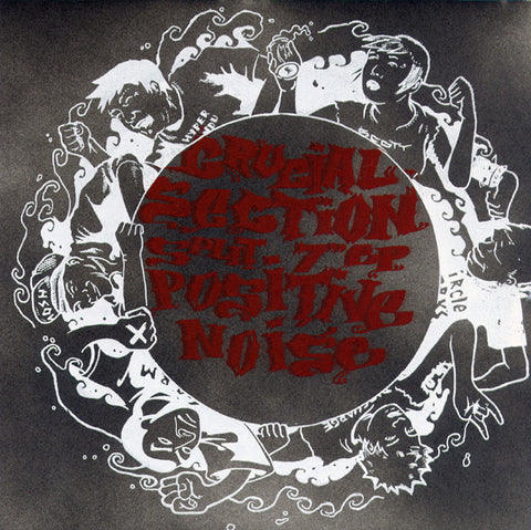 Crucial Section / Positive Noise (2) - Split 7" EP (7", EP) - USED