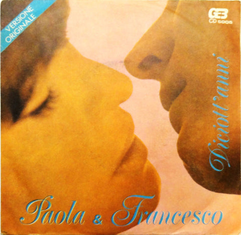 Paola & Francesco - Diciott'anni (7") - USED